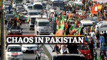 Chaos & Turmoil In Pakistan As Imran Khan Leads March On Islamabad