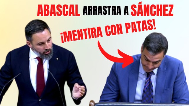 Santiago Abascal arrastra a Pedro Sánchez en el Congreso: «¡Es una mentira con patas!»