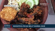 Nikmatnya Pecak Belut Sambal Jahe, Hangatkan Tubuh Menambah Nasu Makan