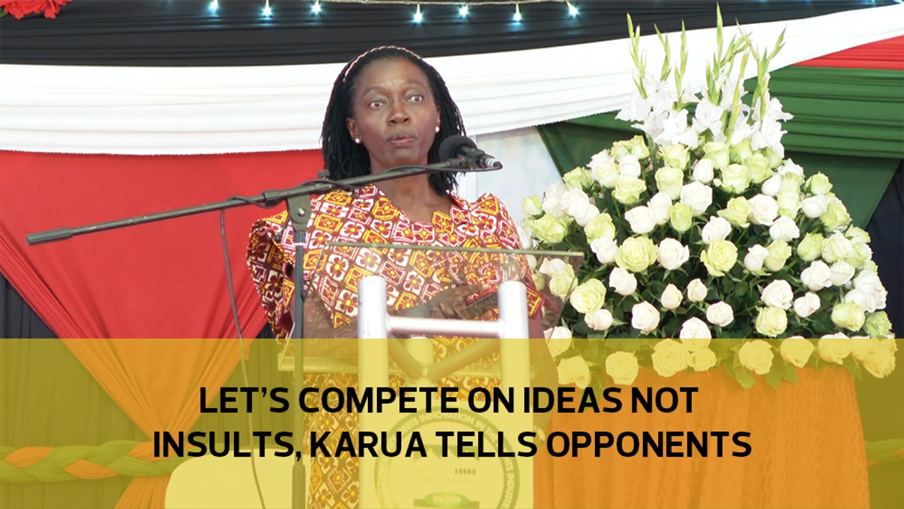 Let's compete on ideas not insults, Karua tells opponents