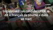 Législatives : un candidat LREM se dit « Français de souche » dans un tract