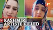 Kashmiri TV Artiste Shot Dead By LeT Terrorists In Budgam