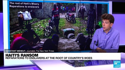 Does 'the root of Haiti's misery' date back to France's 19th-century extortion? (Part 2)
