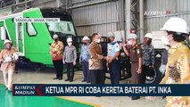 Ketua MPR RI Coba Kereta Baterai PT. INKA