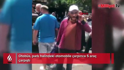 Otobüs, park halindeki otomobile çarpınca 5 araç çarpıştı!