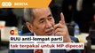 Akta anti-lompat parti tak terpakai kepada ahli Parlimen dipecat parti, kata menteri