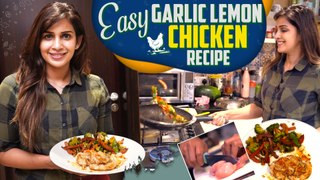 Garlic Lemon Chicken Recipe | Cook this Easy and Tasty Chicken | Samyuktha Shan