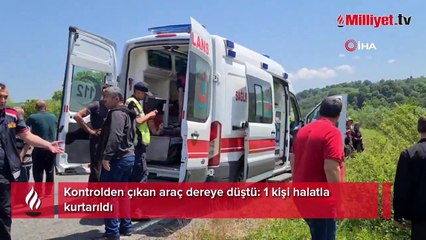 Kontrolden çıkan araç dereye düştü: 1 kişi halatla kurtarıldı