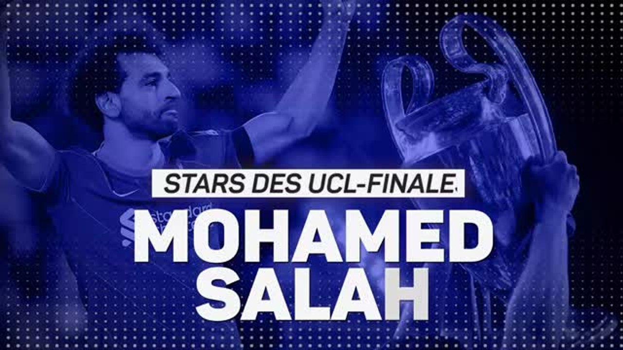 Stars des ucl-finales: mohamed salah