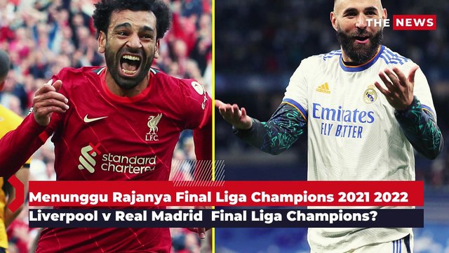 Menunggu Rajanya Final Liga Champions? | Liverpool VS Real Madrid | #Liverpool #Realmadrid