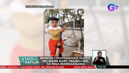 Monthly photoshoot outfit ng isang baby, pagsaludo sa mga manggagawa | SONA