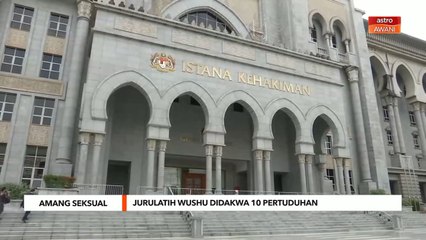 Amang Seksual | Jurulatih wushu didakwa 10 pertuduhan