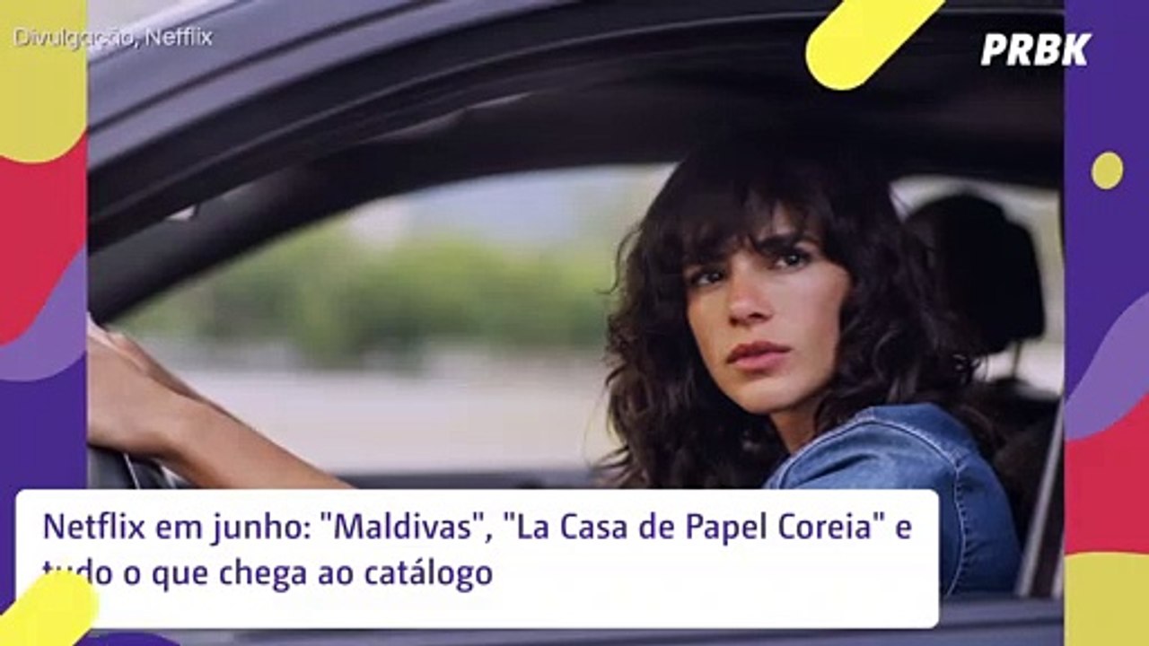Netflix em junho tem "Maldivas", "La Casa de Papel Coreia" e muito mais! Confira
