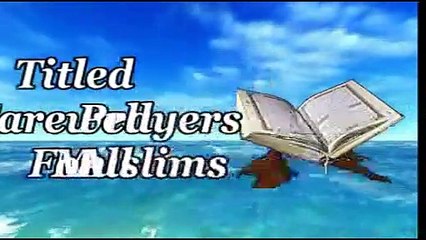 FELL WELL PRAYERS FOR ALL MUSLIMS-BY MUJAHID YAHUZA