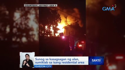 Sunog sa kasagsagan ng ulan, sumiklab sa isang residential area | Saksi