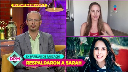 Sarah Nichols rompe el silencio sobre el proceso en contra de Pascacio N