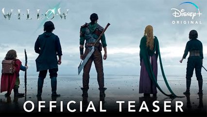 Willow | Official Teaser Trailer | Disney+