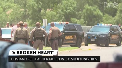 Husband of Texas Teacher Killed Protecting Her Students Dies 2 Days Later: 'Broken Heart'