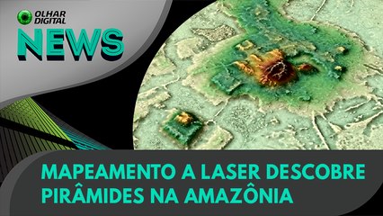 Ao Vivo | Mapeamento a laser descobre pirâmides na Amazônia | 26/05/2022 | #OlharDigital