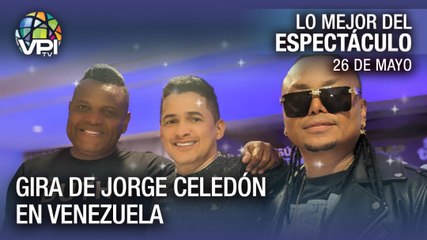 La gira de Jorge Celedón en Venezuela – Lo más destacado en el mundo del espectáculo