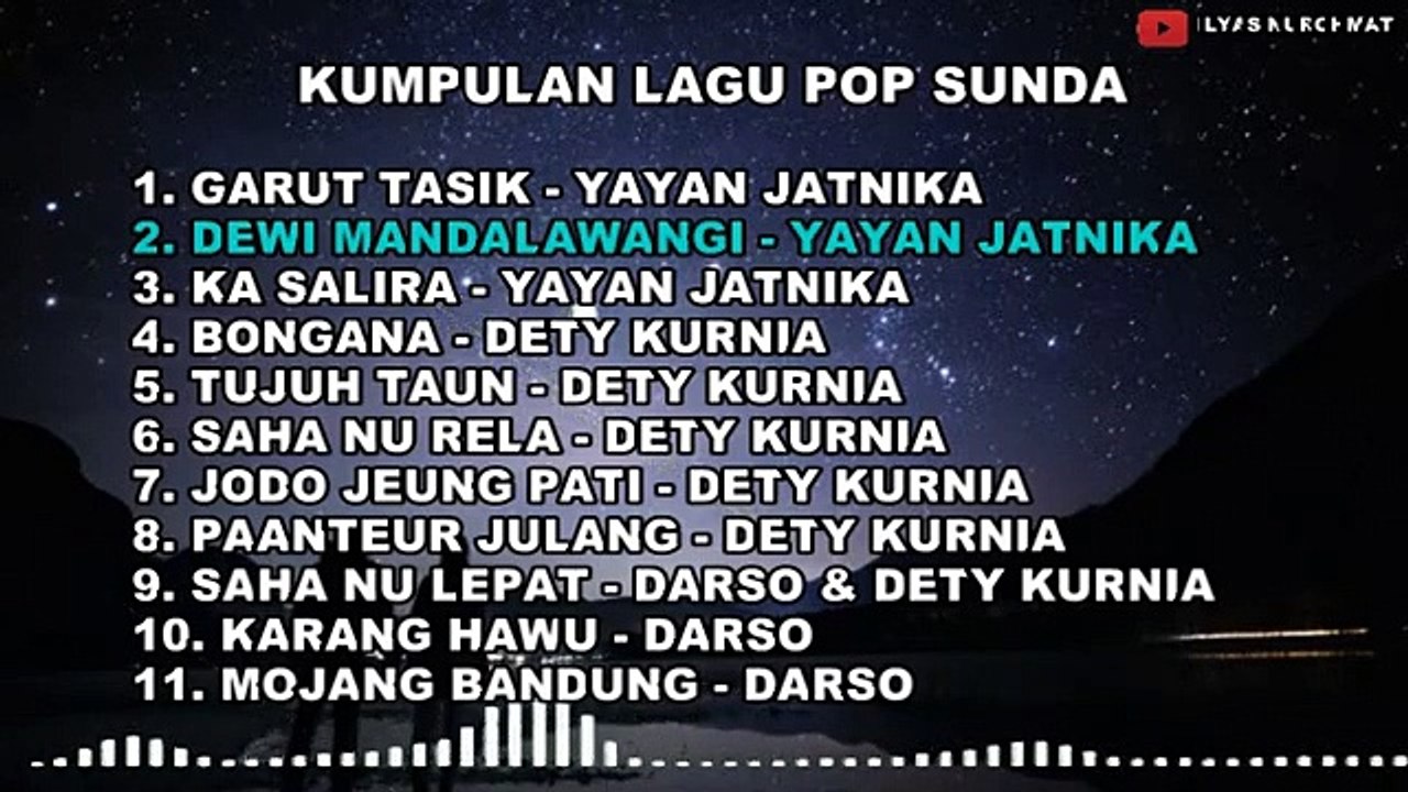 KUMPULAN LAGU POP SUNDA LAWAS - ( YAYAN JATNIKA , DETY KURNIA, DARSO ) (1)