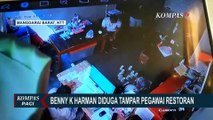 Benny K Harman Membantah Dugaan Tampar Pegawai Restoran dan Laporkan Balik