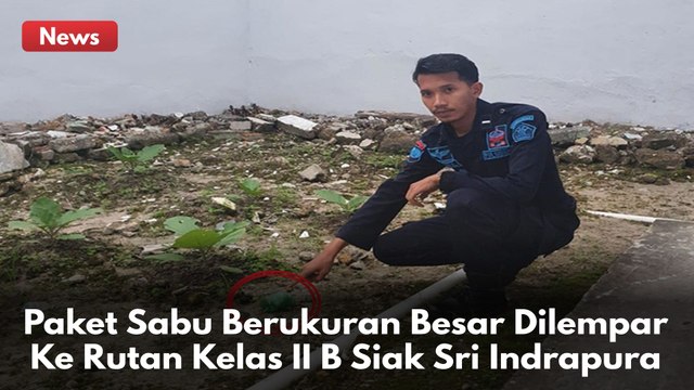 Paket Sabu Berukuran Besar Dilempar Ke Rutan Kelas II B Siak Sri Indrapura !!