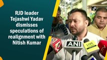 RJD leader Tejashwi Yadav dismisses speculations of realignment with Nitish Kumar