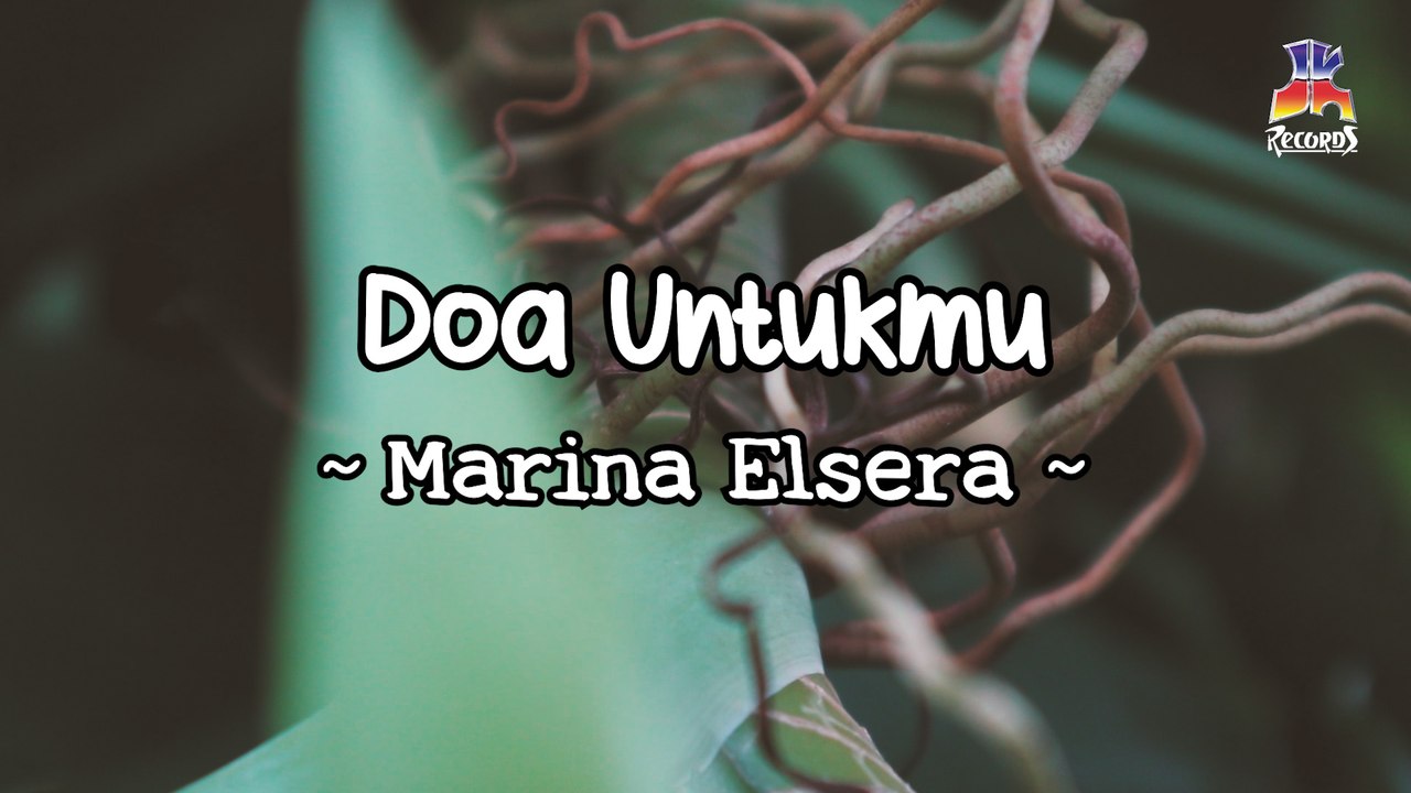 Marina Elsera - Doa Untukmu (Official Lyric Video)