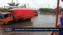 Banjir Rob, Ratusan Penumpang Kapal Terlantar