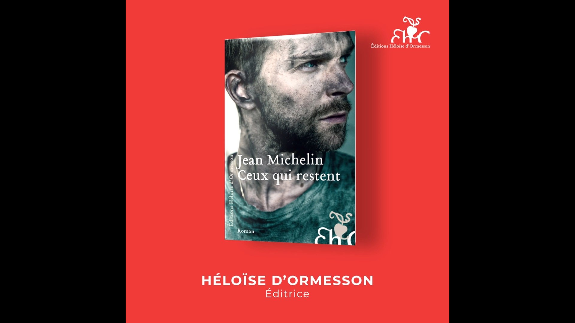 Rentrée littéraire 2022 - Ceux qui restent - Jean Michelin (Éditions  Héloïse d'Ormesson) - Vidéo Dailymotion