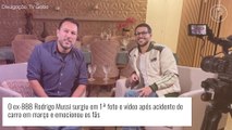 Ex-BBB Rodrigo Mussi emociona fãs com primeira foto três meses após acidente: 'Está vivo e lindo'