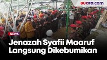 Tiba di TPU Husnul Khotimah Kulon Progo, Jenazah Buya Syafi'i Ma'arif Langsung Dikebumikan
