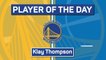 Player of the Day - Klay Thompson
