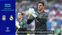 Courtois and Alisson 'the best in the world' - Hislop