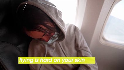 Skin Care Essentials When Flying