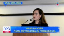 Exhumación de cuerpo de Debanhi no desacredita trabajo de fiscalía: Griselda Núñez