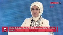 Emine Erdoğan, Avcılar’da 150 Anaokulu Açılışı Töreni’n katıldı