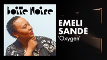 Emeli Sandé (Oxygen) | Boite Noire