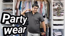 Party me kya pahne | पार्टी में कैसे कपड़े पहनते हैं | What to wear for a party | Party kab hai