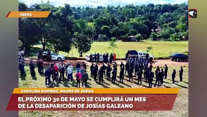 El próximo 30 de mayo se cumplirá un mes de la desaparición de Josías Galeano