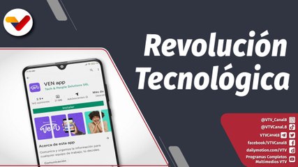 Programa 360º |  VEN App: Revolución tecnológica al servicio del pueblo