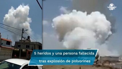 Explotan 3 polvorines en orillas de la Laguna de Zumpango; hay un muerto y 5 heridos