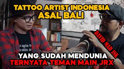 Tattoo Artist Indonesia Teman Main JRX, David Mad Ink | JADI BEGINI PODCAST #20