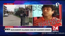 Allanan vivienda de Cerrón: militantes apoyan a líder de Perú Libre