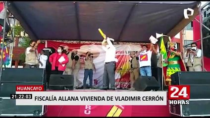 Vladimir Cerrón: Fiscalía y Policía Nacional allanan vivienda en Huancayo