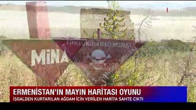 Ermenistan'ın mayın haritası oyunu: İşgalden kurtarılan Ağdam için verilen harita sahte çıktı!