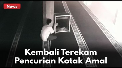 LAGI !! Pencurian Kotak Amal Masjid Terekam CCTV !!
