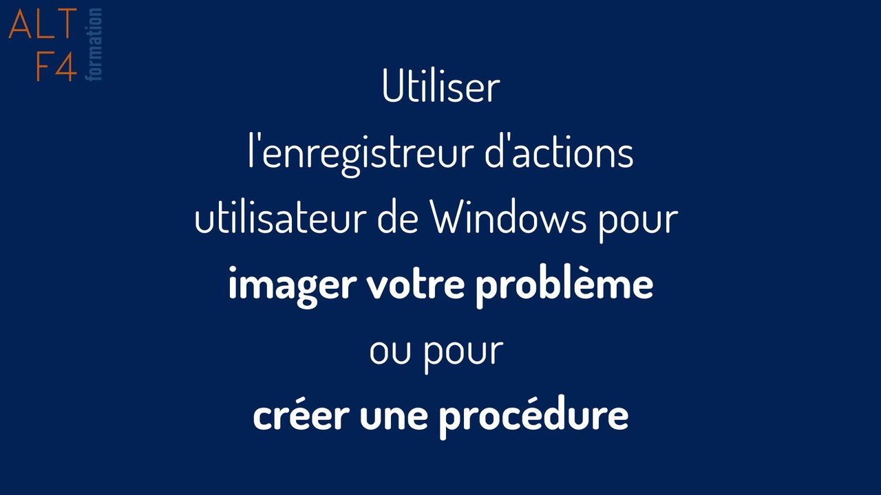 Windows - Enregistrer des captures d'écran pour imager votre problème ou pour faire une procédure