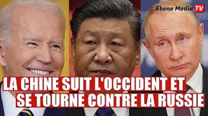 La Chine suit l'Occident et se retourne contre la Russie